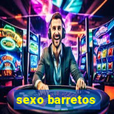 sexo barretos